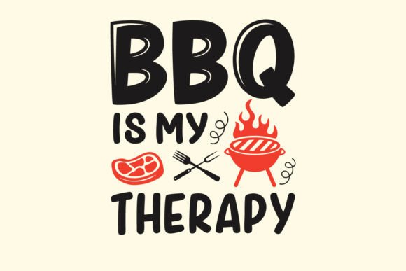 BBQ Is My Therapy – A Graphic for Local Branding
