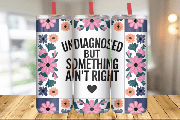 Fun Sarcastic Quote Tumbler Wrap Graphics