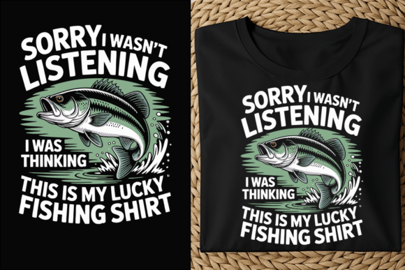 Funny Fishing Quote Graphics for T-Shirt Designs