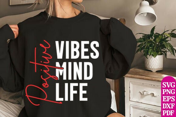 Positive Affirmations Life Mind Vibes Graphics