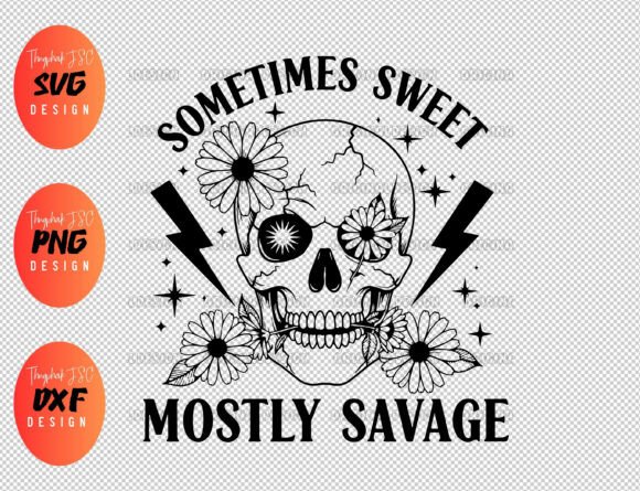 Sometimes Sweet Mostly Savage SVG Graphics for T-Shirt Designs