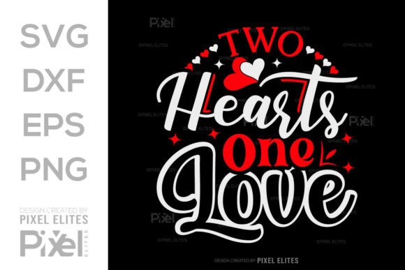 Two Hearts One Love SVG for Branding and Design